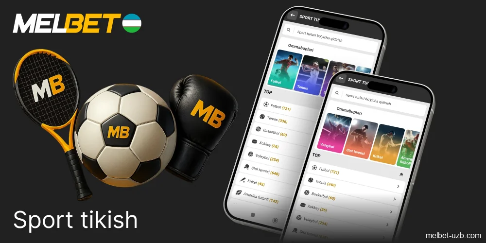 Melbet ilovasida sport garovlari imkoniyatlari O'zbekistonda